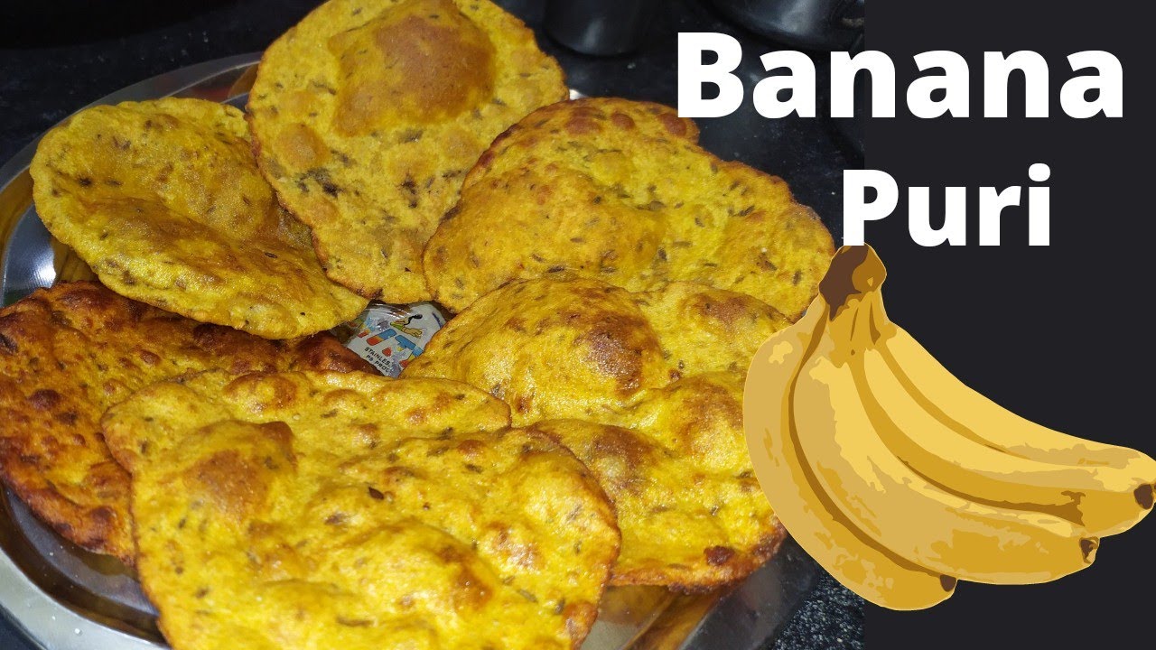 Banana Puri Recipe Quick and Easy Banana Puri Recipe