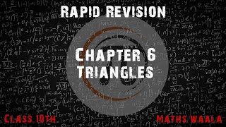 Class 10th Rapid Revision Chapter - 6 Triangles Maths Full Explanation in 20 Minutes
