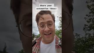 What do you want to see automated? I'll automate it for you! screenshot 2