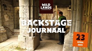 WILDLANDS Backstage Journaal 23 april 2021
