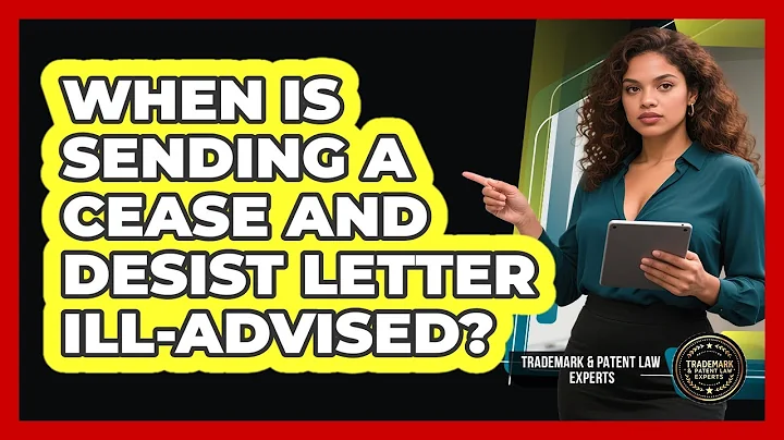 When Is Sending A Cease And Desist Letter Ill-Advised?
