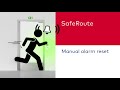 How to reset the alarm on an Alarm triggering escape route security
