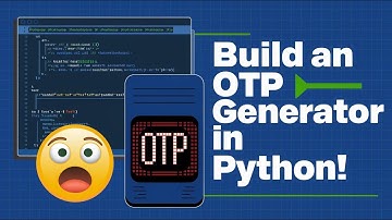 How I Built an OTP Generator in Python (Step-by-Step)