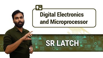 SR Latch | Sequential Logic Circuit | Digital Electronics and Microprocessor |  Malayalam