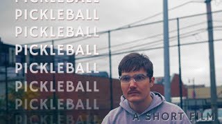 Pickleball | Short Film | Steven Haas