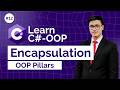 Encapsulation in C# | OOP Data Protection | #12