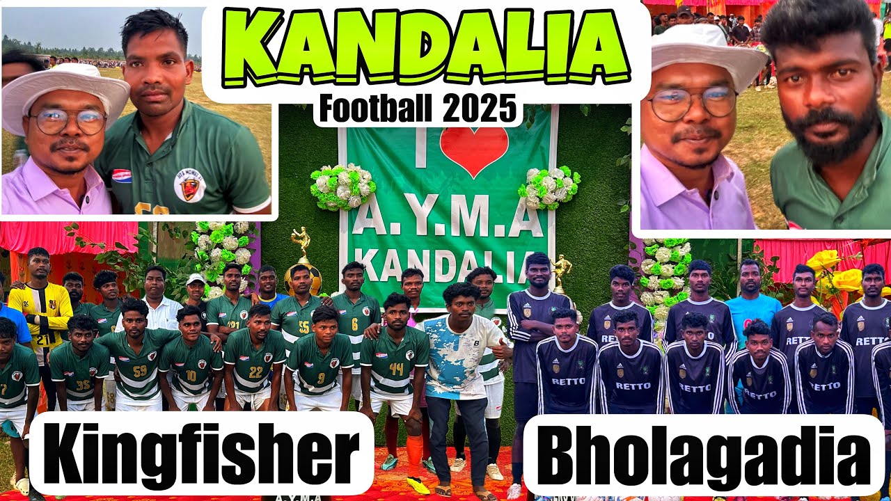KANDALIA FOOTBALL TOURNAMENT 2025 || NARSING HEMBRAM VLOG 