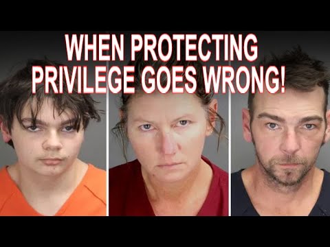 Ethan Crumbley: When Protecting Privilege Goes Wrong