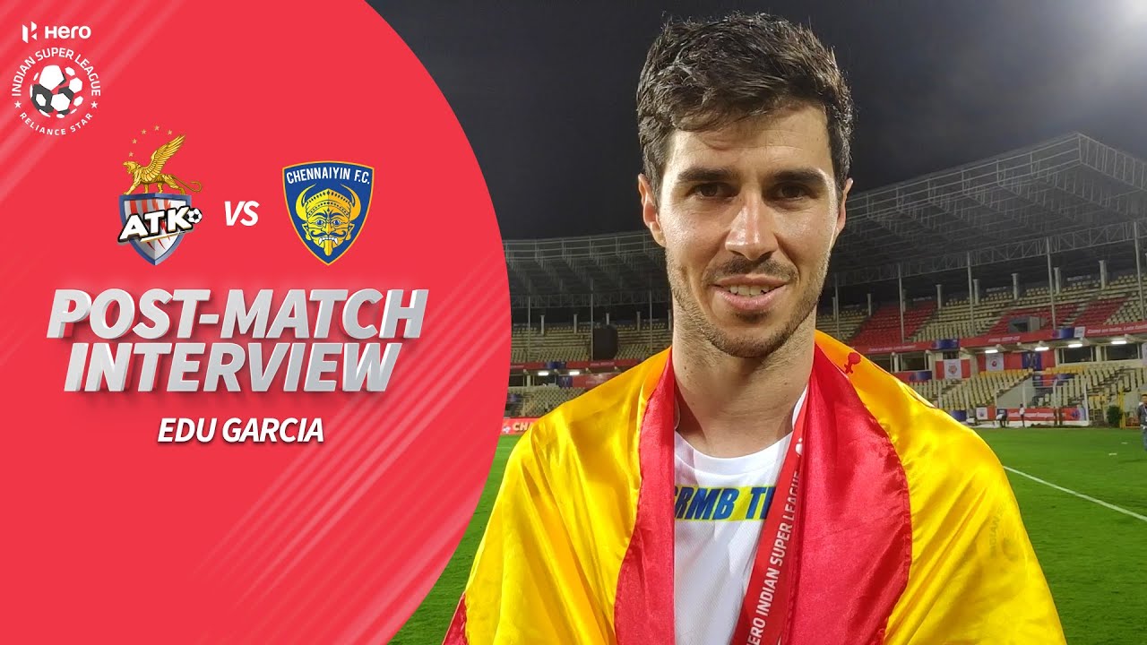 Goalscorer Edu Garcia Speaks About ATK FC's Tactics In The Hero ISL Final