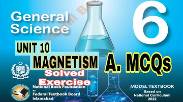 Class 7 Science Chapter 10 | Magnetism |MCQs|multiple choice questions|exercise|SNC| ilmi darasgah