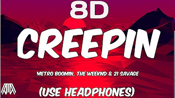 Metro Broomin, The Weeknd, 21 Savage - Creepin' ( 8D Audio ) - Use Headphones 🎧