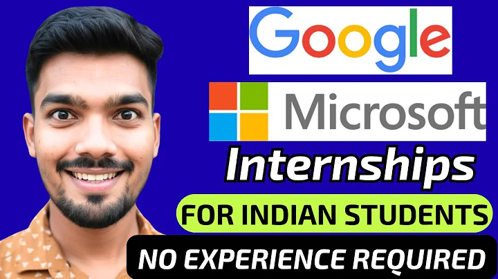 Google Microsoft Internships | Latest hiring | Internships for college students