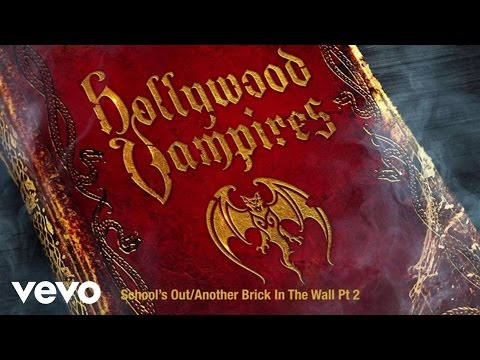 Hollywood Vampires - School&#039;s Out/Another Brick In The Wall Pt. 2 (Audio)