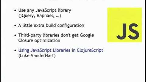 Clojure ClojureScript  One Language to Rule the Web clip16