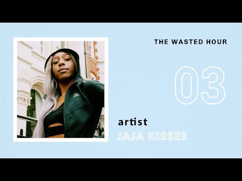 JaJa Kisses Interview | The Wasted Hour Podcast #3
