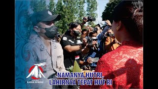 NAMANYA HUTRI, LAHIRNYA TEPAT HUT RI