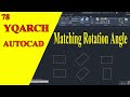 بضغطتين عمل دوران مطابق لزاويا الأضلاع فى الأتوكاد Matching Rotation Angle In Autocad Yqarch