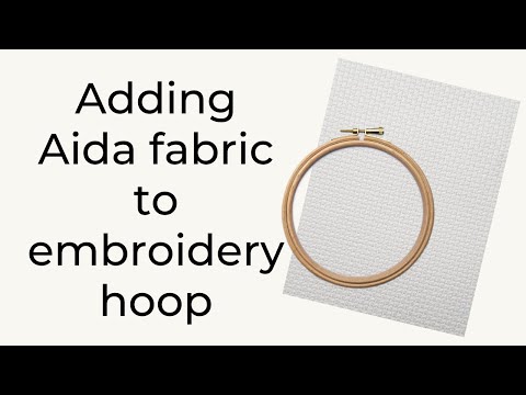 How to put Aida fabric in the hoop