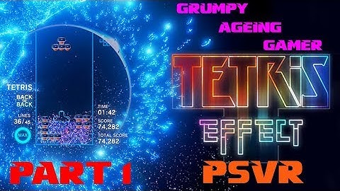Tetris Effect PSVR - Part 1