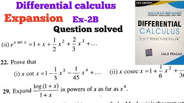 Differential calculus exercise 2B Expansion problem solved video part 3