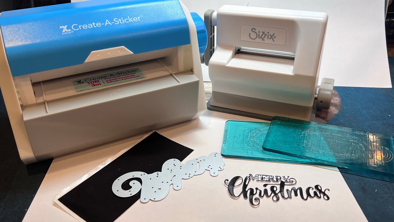 Xyron Create-A-Sticker and Sizzix Sidekick 