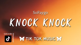 SoFaygo - Knock Knock (Lyrics) \\