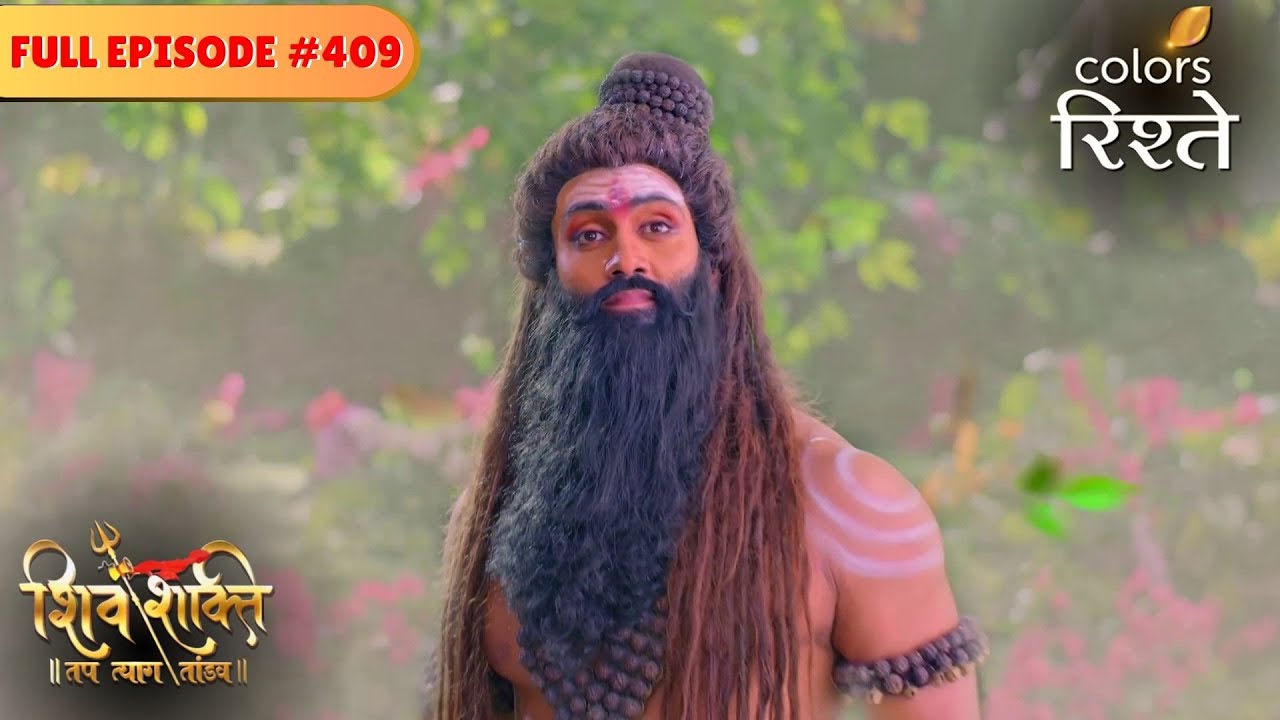 Sadashiv comes to Mumba's rescue | shiv Shakti | Full Episode 409 | Colors Rishtey