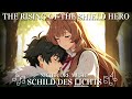[Fanmade] The Rising of the Shield Hero | Schild des Lichts | German Anime Music