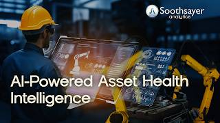 Asset Health Intelligence: Predictive Maintenance for Industrial Operations | Soothsayer Analytics