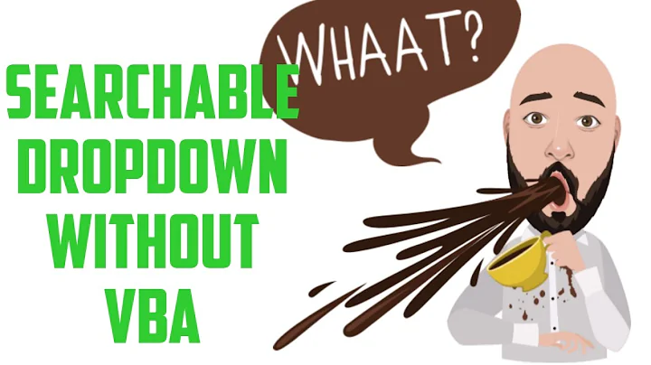 Searchable Dropdowns In Excel without VBA