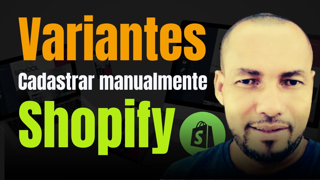 Como cadastrar Variantes manualmente da sua loja Dropshipping Shopify