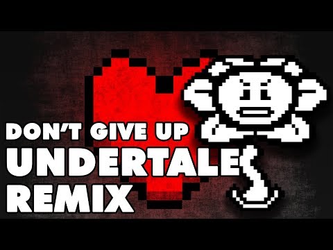 Putar Don't Give Up (From "Undertale") - Mykah