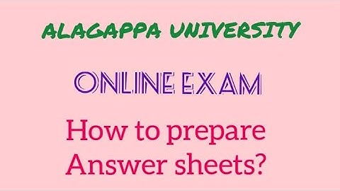 Alagappa university online examination | How to prepare answer sheets?