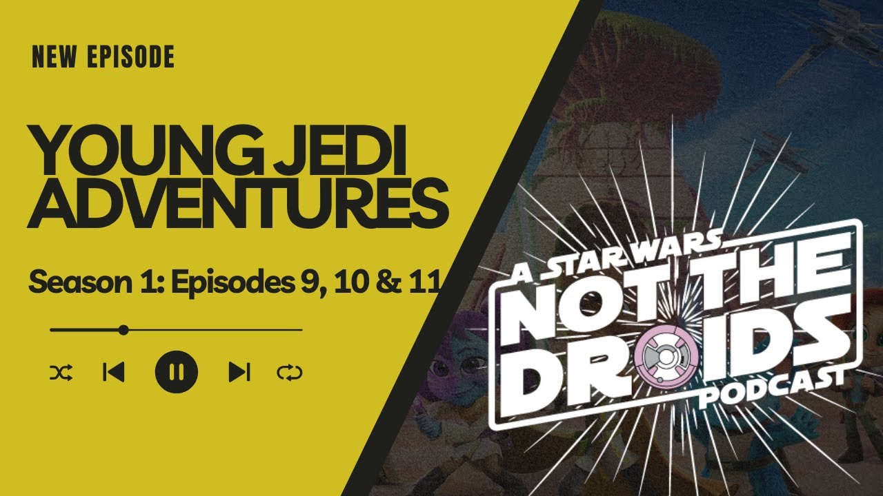 Star Wars the Young Jedi Adventures Season 2 Episodes 9, 10 & 11 Reaction
