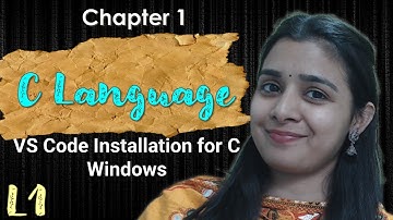 Lec - 1 VS Code Installation for C Windows | Step by step process | Lovejeet Arora|