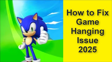 How to Fix Sonic Dash: Speed Runner Game Hanging Issue 2025