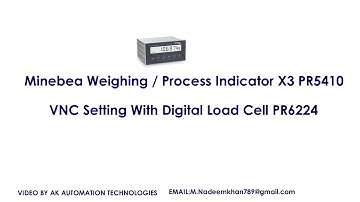 Minebea Weighing Process Indicator X3 PR5410 VNC Setting With Digital Load Cell PR6224