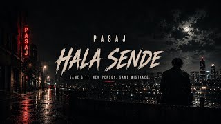 PASAJ - Hâlâ Sende (Official Audio)