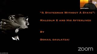 Malcolm X Memorial Lecture - A Statesman Without a State: Malcolm X and His Afterlives