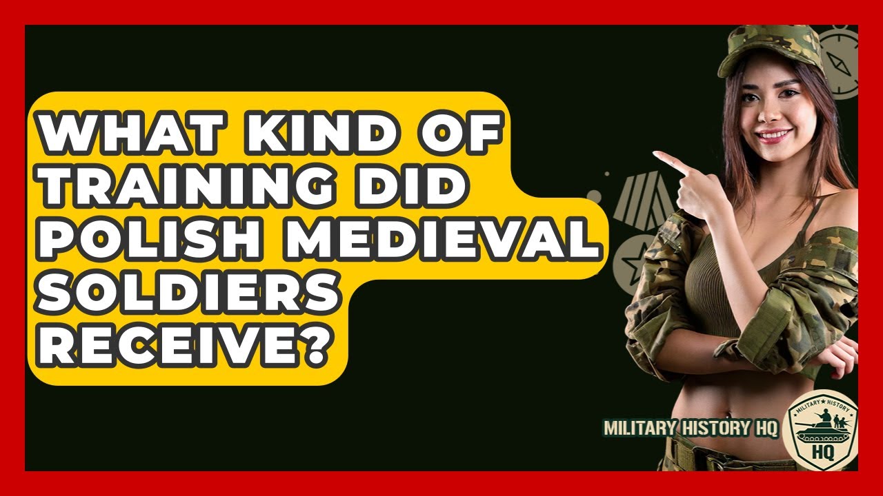 What Kind Of Training Did Polish Medieval Soldiers Receive? - Military History HQ