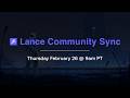 Lance Community Sync - Feb 26, 2026