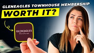 Gleneagles Townhouse Membership Review 2025 | Pros and Cons – Honest & Unbiased