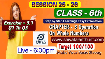 👉 Class 6 Math | Chapter 3 Operation on Whole Numbers | Ex 3.1 (Q1 to Q3) | R.D. Sharma | NCERT CBSE