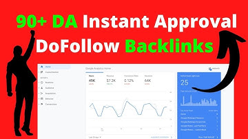 90+ DA Instant Approval DoFollow Backlinks | How To Create Backlinks To Your Website || 2022
