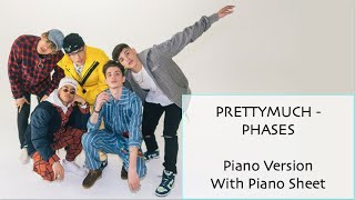 Piano Remix #61 | PRETTYMUCH - Phases (With Piano Sheet)
