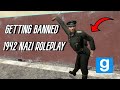 Getting Banned From Gmod Nazi Roleplay - Trolling