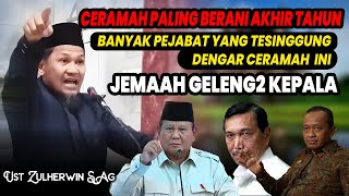 Download Lagu Ceramah Paling Berani Akhir Tahun Banyak Pejabat yang Tersinggung - Buya Zulherwin MP3