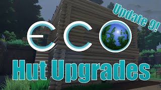 ECO Update 9 E02 - Hut Upgrade Tips and Finding Iron