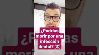 🦷 ¿un Diente Infectado Podría ser Mortal?