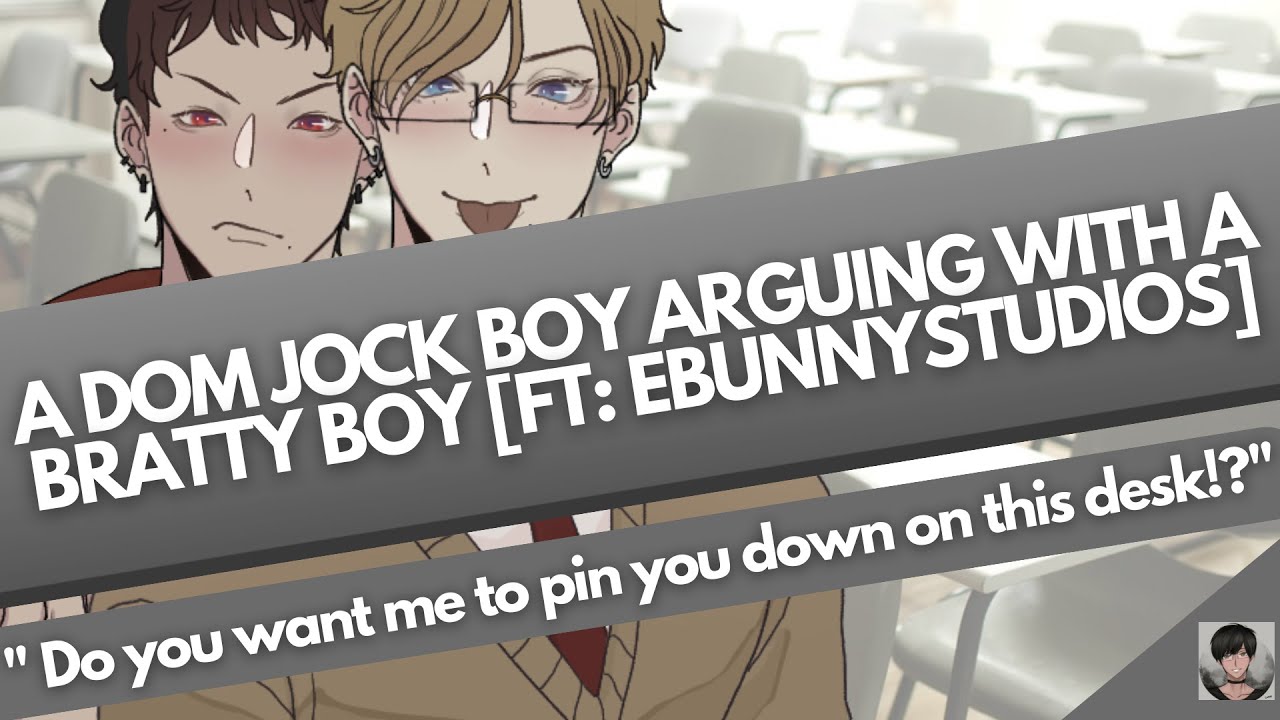 [ASMR ROLEPLAY] Спортивный парень спорит с капризным парнем [При участии eBunny Studios] [Поддраз...
